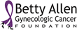 Betty Allen Gynecologic Cancer Foundation